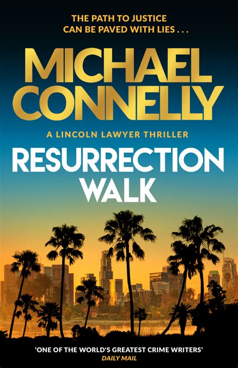 Michael Connelly takes Bosch on ‘Resurrection Walk’